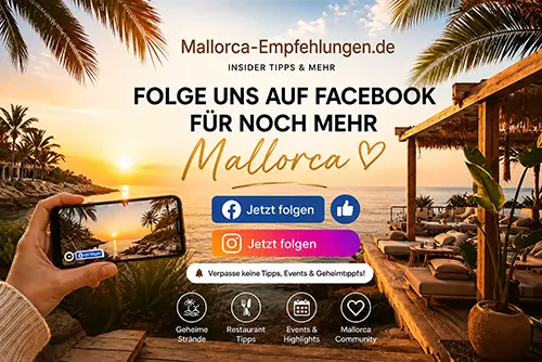 Folge Mallorca-Empfehlungen für Mallorca Tipps und Geheimspots